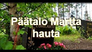 preview picture of video 'Kalle Päätalo: hautapaikat Martta  Lohilahti (Päätalo) 30.6.2014'