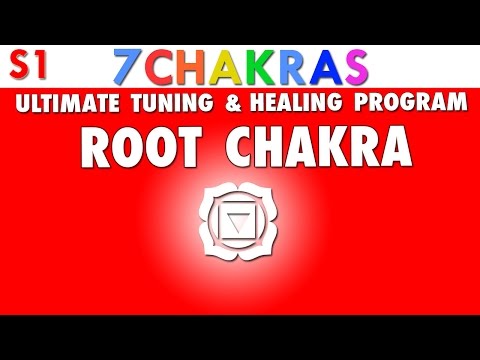 Root Chakra - Ultimate Tuning and Healing Program [ Muladhara ] Video