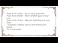 Destruction - Made to Be Broken Lyrics