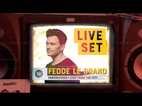 PAROOKAVILLE - LIVE FROM THE CITY | FEDDE LE GRAND