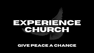 Experience Church - “All Stressed Out & Some Place To Go - The Perfect Storm”