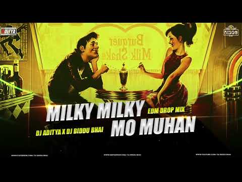 Milky Milky Mo Muhan (Edm Drop Mix) Dj Aditya X Dj Biddu Bhai