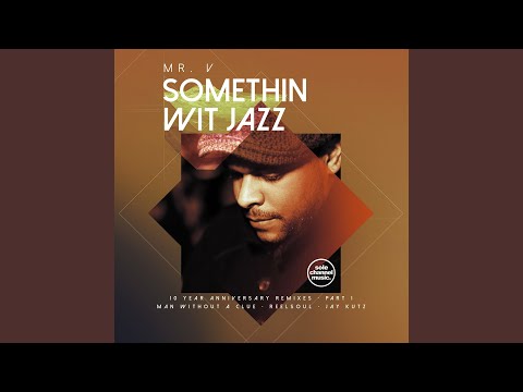 Somethin' Wit' Jazz (Reelsoul 2016 Instrumental)