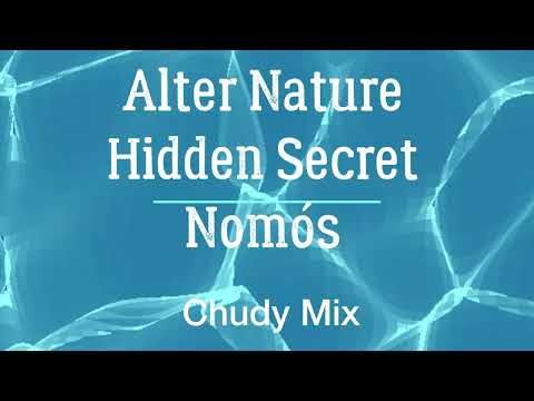 Alter Nature & Hidden Secret & Nomós & Schameleon  - Chudy Mix