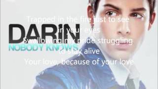 Darin - NoBody Knows {LYRICS}
