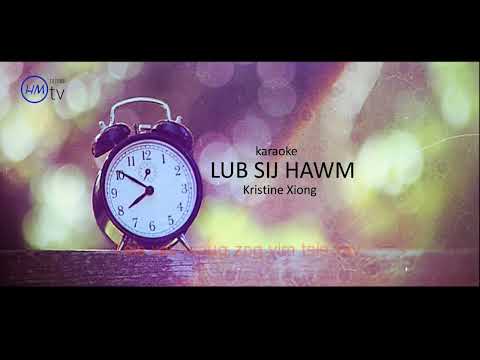 Lub Sij Hawm- Kristine Xiong Karaoke-Instrumental-No Background Dinger