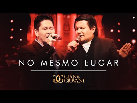 Gian e Giovani - No Mesmo Lugar