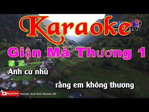 Karaoke Giận Mà Thương 1