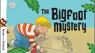 Story time: The Bigfoot Mystery | Oxford Owl