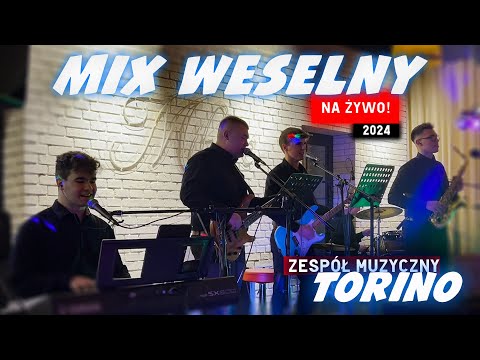 MIX WESELNY 2024 (Live) - Zespół Torino