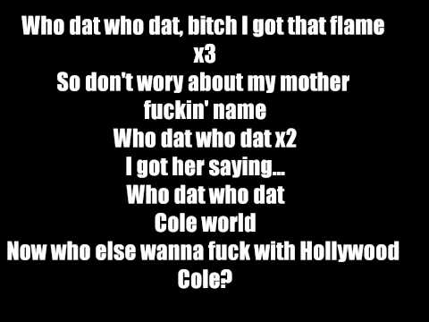 J. Cole Who Dat W/ Lyrics