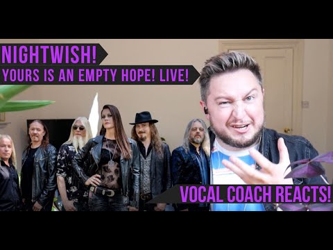 Vocal Coach Reacts! Nightwish! Yours Is An Empty Hope! Live!