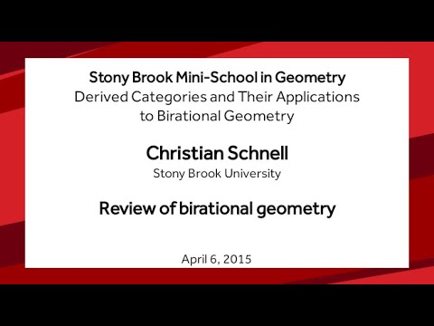 Review of birational geometry - Christian Schnell