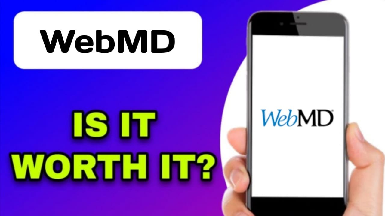 WEBMD APP EXPLAINED - IS IT WORTH IT?