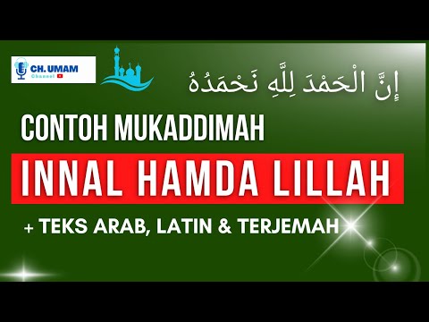 Mukaddimah Innal Hamda Lillah, complete with Latin text and meaning