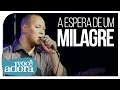 Ton Carfi A Espera De Um Milagre Vídeo Oficial