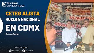 CETEG alista huelga nacional en CDMX