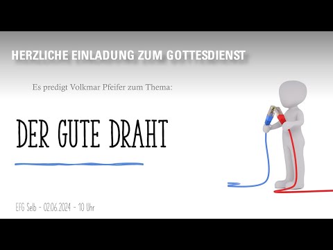 Der gute Draht – Homepage der Evangelisch Freikirchlichen Gemeinde Selb
