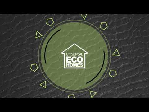 Universal Eco Homes video.