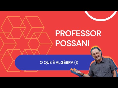 O QUE É ÁLGEBRA (I)