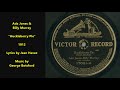 Ada Jones Billy Murray Huckleberry Pie 1912 Lyrics By Jean Havez Music By George Botsford