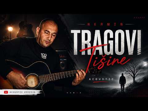 Tragovi tišine | Nermin | Acoustic
