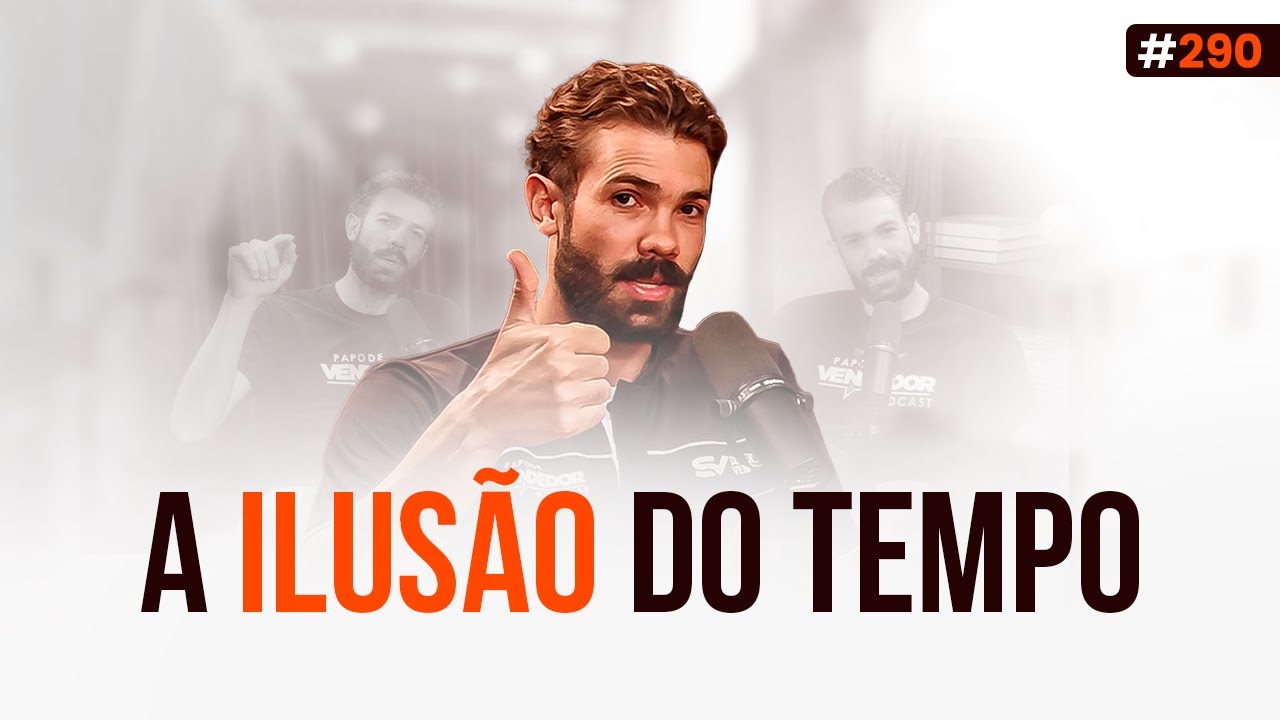 A Ilusão do Tempo | Reflexões 14