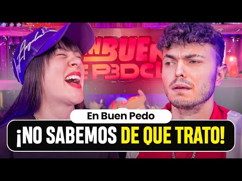 NO SABEMOS DE QUÉ TRATÓ 🤣 | EBP #146