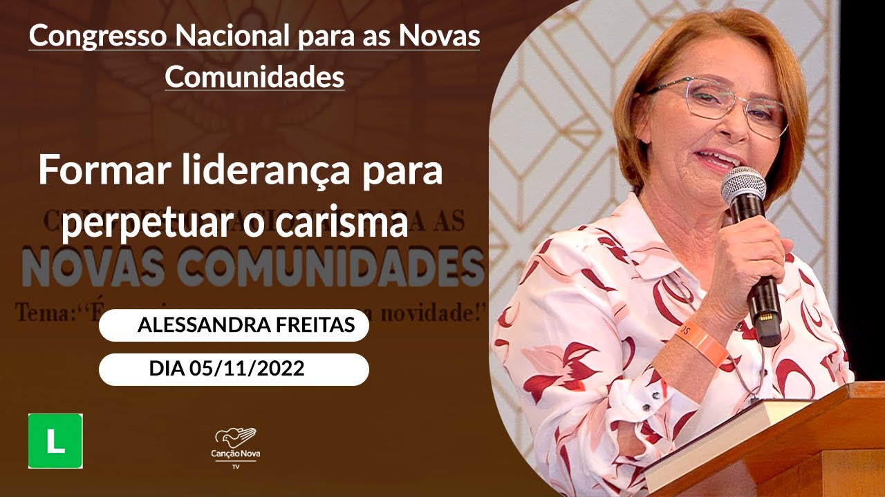 Formar liderança para perpetuar o carisma - Alessandra Freitas (05/11/2022)