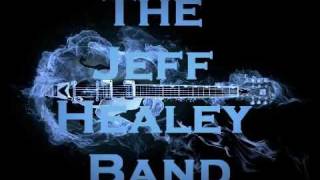 The Jeff Healey Band - See the Light (HQ)