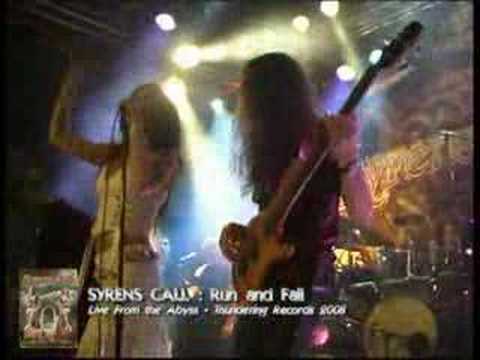 SYRENS CALL: Run and Fall (Live From The Abyss)