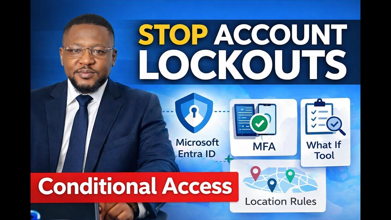 Microsoft Entra Conditional Access Tutorial: MFA, Location Controls & What If Tool (Full Lab)