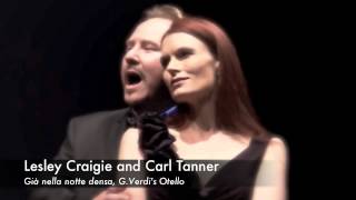 Lesley Craigie and Carl Tanner :: Già nella notte densa :: G. Verdi's Otello