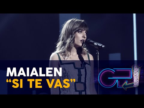 “SI TE VAS” - MAIALEN | GALA 12 | OT 2020