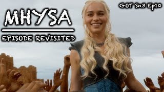 Game of Thrones | Mhysa | Episode Revisited (Sn3Ep10)