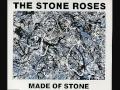 The Stone Roses - Made Of Stone Lyrics 