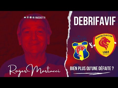 J4 : DEBRIFAVIF SC Toulon - Lyon La Duchère