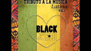 BLACK STAR BAND - SI NO TE HUBIERAS IDO- &quot; FT. ALMARIANA