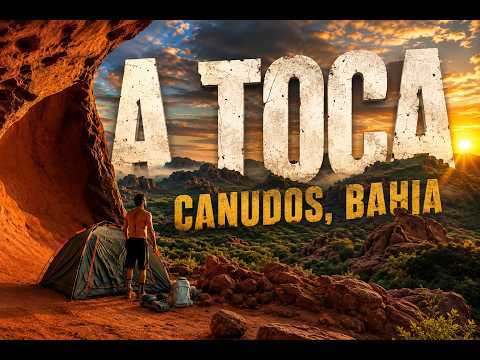 Trilha e Acampamento na Toca | Canudos, Bahia