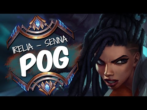 POG CHAMPS: IRELIA — SENNA! // League Of Legends