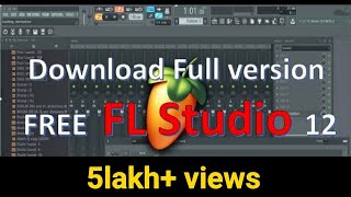 How to Download  FL Studio 12 for PC