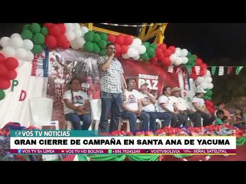 BENI: GRAN CIERRE DE  CAMPAÑA POLÍTICA EN SANTA ANA DE YACUMA 14/10/2025