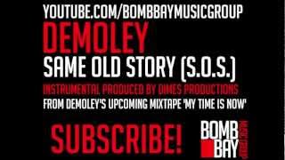 Demoley - Same Old Story (SOS)