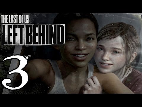 The Last of Us Left Behind DLC Walkthrough - Part 3 - So Close