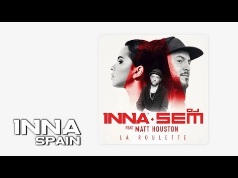 INNA feat. Matt Houston - La Roulette | Official Audio