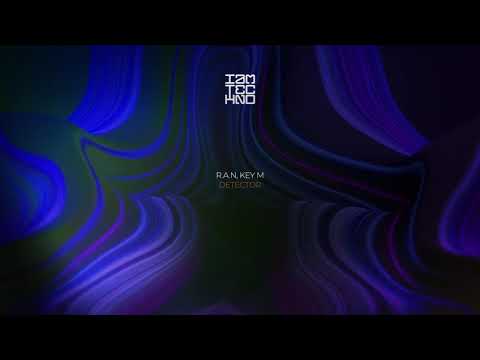 R.A.N, Key M - Lcd Twisted (Original Mix) // IAMT