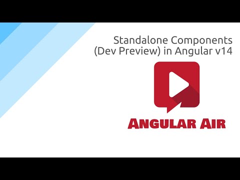 AngularAir - Standalone Components (Developer Preview) in Angular v14