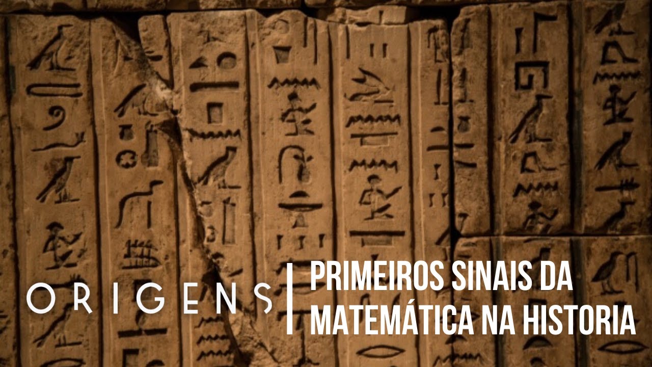 Primeiros sinais da matemática na história | Os Mistérios da Matemática #3