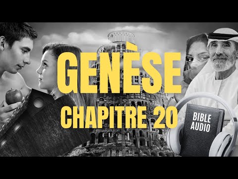 GENÈSE 20 | LA BIBLE AUDIO avec textes