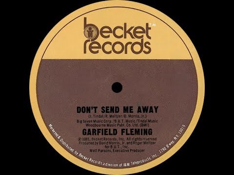 Garfield Fleming ‎– Don't Send Me Away ℗ 1981